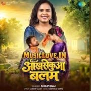 Aankhsekua Balam (Shilpi Raj)