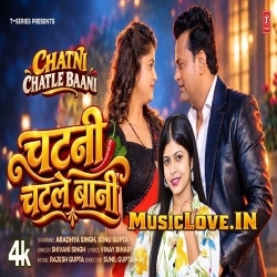 Chatani Chatle Bani Ho